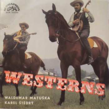 SP Waldemar Matuška: Westerns