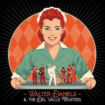 Album Walter Daniels & The Del Valle Trustees: Have A Coffee Break With​.​.​.