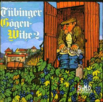 Album Walter Schultheiß: Tübinger Gogenwitze 2