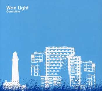 Album Wan Light: Carmaline