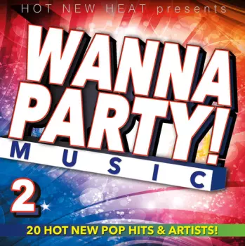 Wanna Party! - Vol. 2 / Various: Wanna Party