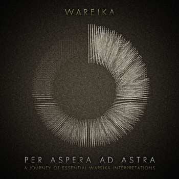 Album Wareika: Per Aspera Ad Astra