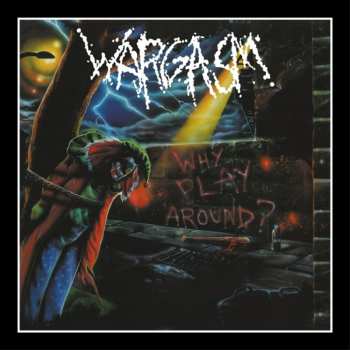 LP Wargasm: Why Play Around?