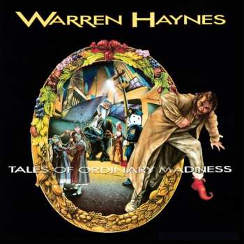 2LP Warren Haynes: Tales Of Ordinary Madness