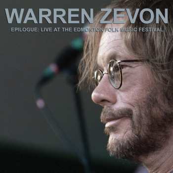 LP Warren Zevon: Epilogue:live At The Edmonton Folk Music Festival (opaque Metallic Silver Vinyl)