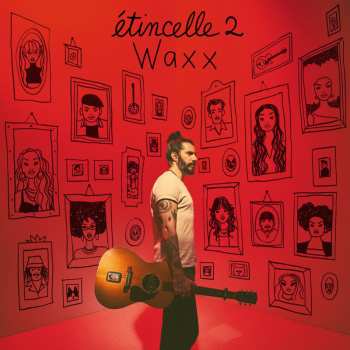 Album Waxx: Étincelle Vol. 2