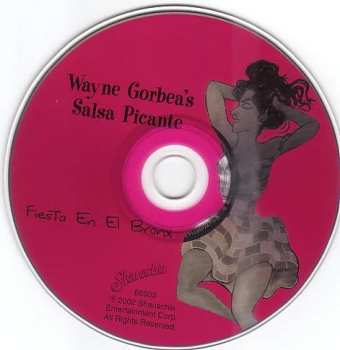 CD Wayne Gorbea's Salsa Picante: Fiesta En El Bronx 