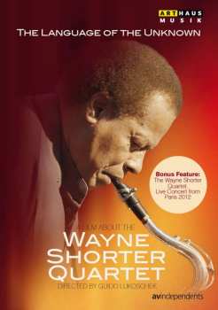 Album Wayne Shorter: The Language Of The Unknown