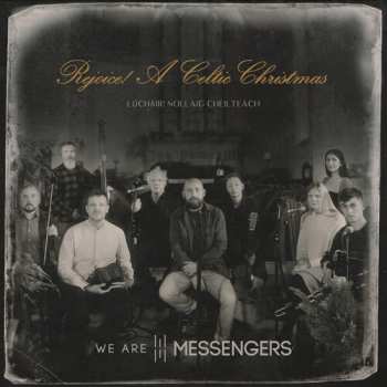 CD We Are Messengers: Rejoice (a Celtic Christmas)