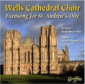 CD Wells Cathedral Choir: Evensong For St Andrew’s Day