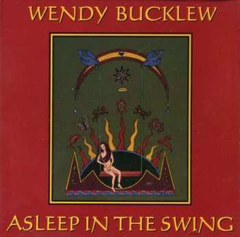CD Wendy Bucklew: Asleep In The Swing
