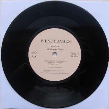 SP Wendy James: You're A Dirtbomb, Lester / Farewell To Love LTD