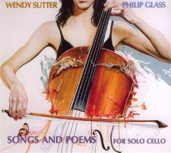 Album Philip Glass: Songs And Poems For Solo Cello