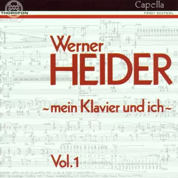 Werner Heider: - Mein Klavier Und Ich - Vol. 1