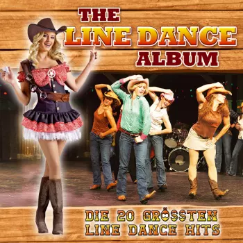 The Line Dance Album: Die 20 Größten Line Dances