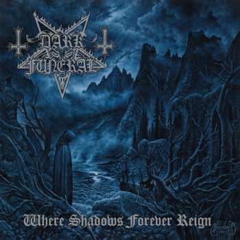 Album Dark Funeral: Where Shadows Forever Reign