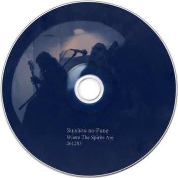 CD Suishou No Fune: 神がいる処 = Where The Spirits Are