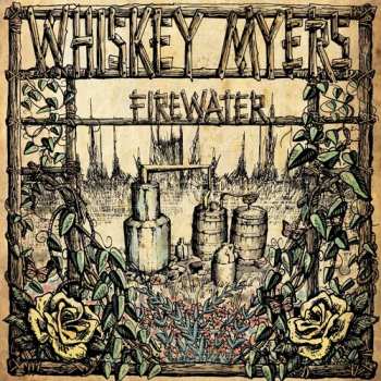 2LP Whiskey Myers: Firewater