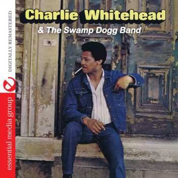 CD Whitehead,charlie & Swamp Dogg Band: Charlie Whitehead & Swamp Dogg Band