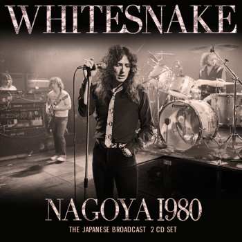 2CD Whitesnake: Nagoya 1980