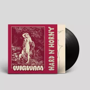 Wigwam: Hard N' Horny