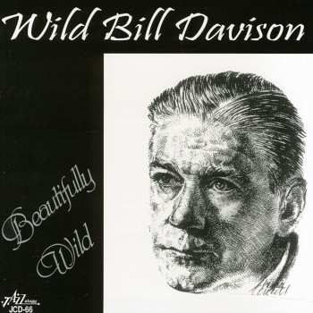 Album Wild Bill Davison: Beautifully Wild