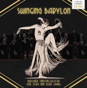 10CD/Zestaw pudełkowy Various: Swinging Babylon - Berliner Tanzorchester Der 20er Und 30er Jahre