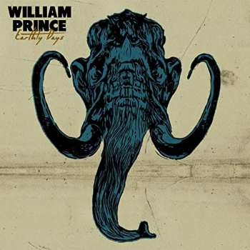 CD William Prince: Earthly Days