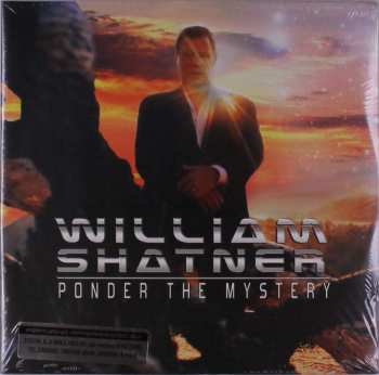 2LP William Shatner: Ponder The Mystery