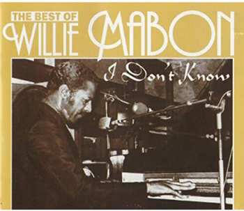 Album Willie Mabon: I Don't Know