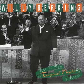 Album Willy Berking: Tropical Night