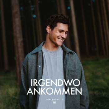 CD/Zestaw pudełkowy Wincent Weiss: Irgendwo Ankommen
