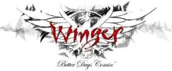 CD Winger: Better Days Comin'