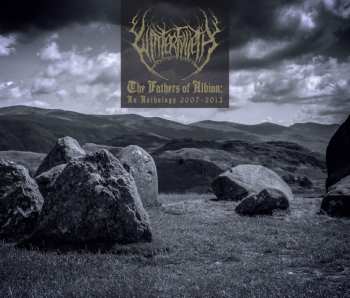 Album Winterfylleth: The Fathers Of Albion: An Anthology 2007-2013