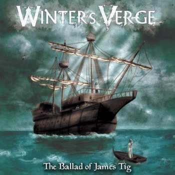 CD Winter's Verge: The Ballad Of James Tig