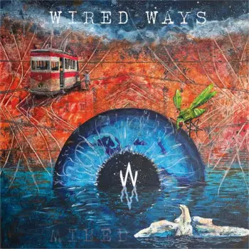 Wired Ways: Wired Ways