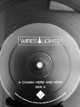 2LP Wires & Lights: A Chasm Here And Now LTD