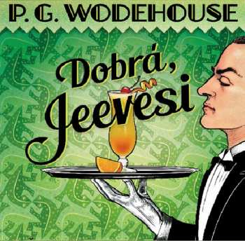 Album Radek Valenta: Wodehouse: Dobrá, Jeevesi (MP3)