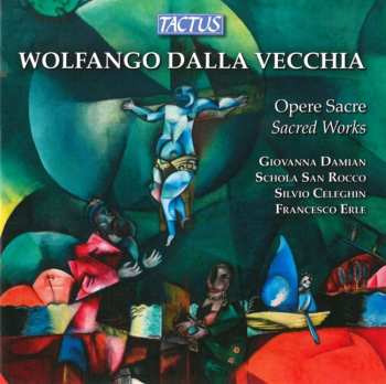 Album Wolfango Dalla Vecchia: Opere Sacre (Sacred Works)