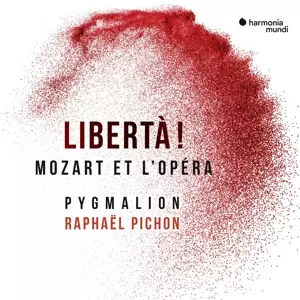 Libertà! (Mozart Et L'Opera)