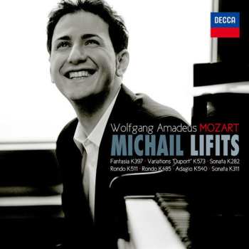 Album Wolfgang Amadeus Mozart: Michail Lifits Plays Mozart