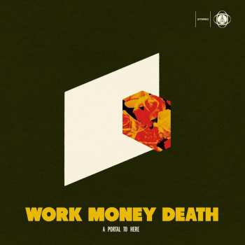 CD Work Money Death: Portal To Here