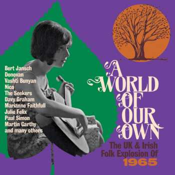 Album World Of Our Own: Uk & Irish Folk Explosion Of 65: World Of Our Own: Uk & Irish Folk Explosion Of 65