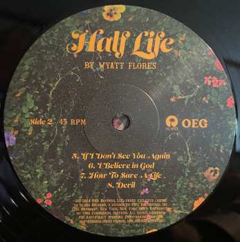 LP Wyatt Flores: Half Life