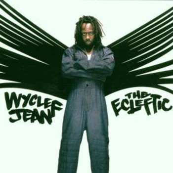Album Wyclef Jean: The Ecleftic (2 Sides II A Book)