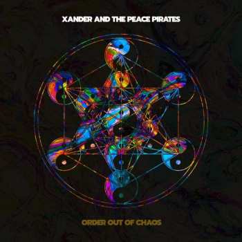 CD Xander And The Peace Pirates: Order Out Of Chaos