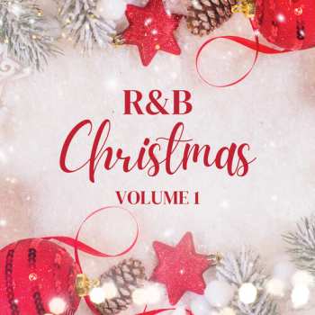 Album Xmas R&b Vol 1 / Various: Christmas Hits From Your Favorite R&b Artists 1