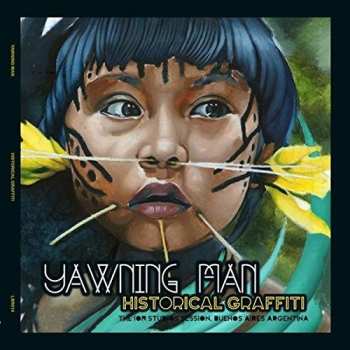 LP Yawning Man: Historical Graffiti