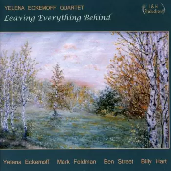 Leaving Everything Behind