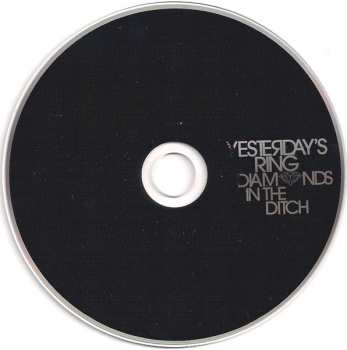 CD Yesterday's Ring: Diamonds In The Ditch